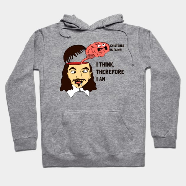 René Descartes Hoodie by unexaminedlife